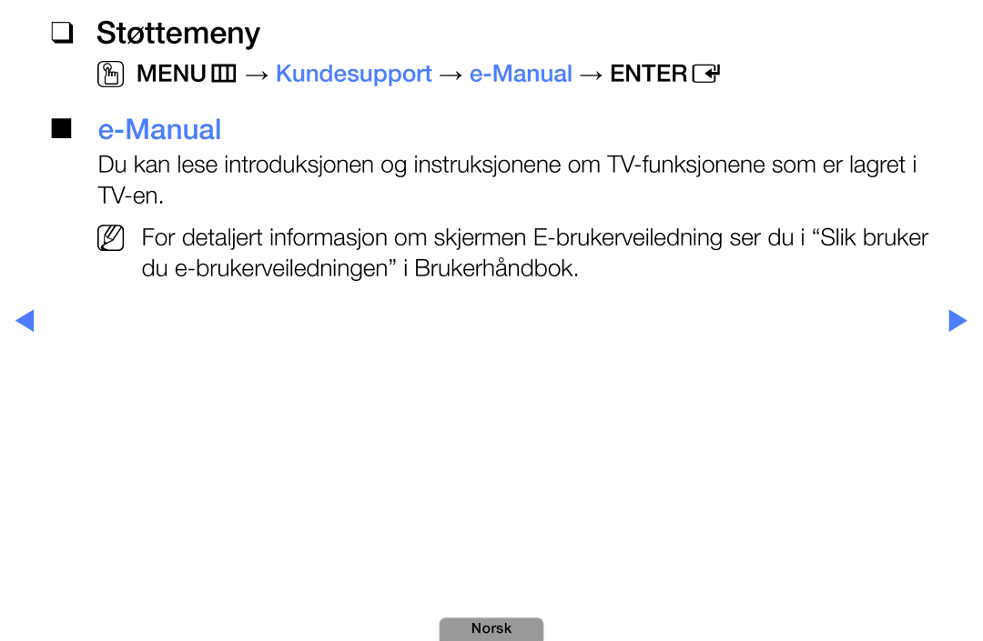 Samsung UE46D5727RKXXE, UE26D4004BWXXE, UE40D5004BWXXE manual Støttemeny, OOMENUm → Kundesupport → e-Manual → Entere 