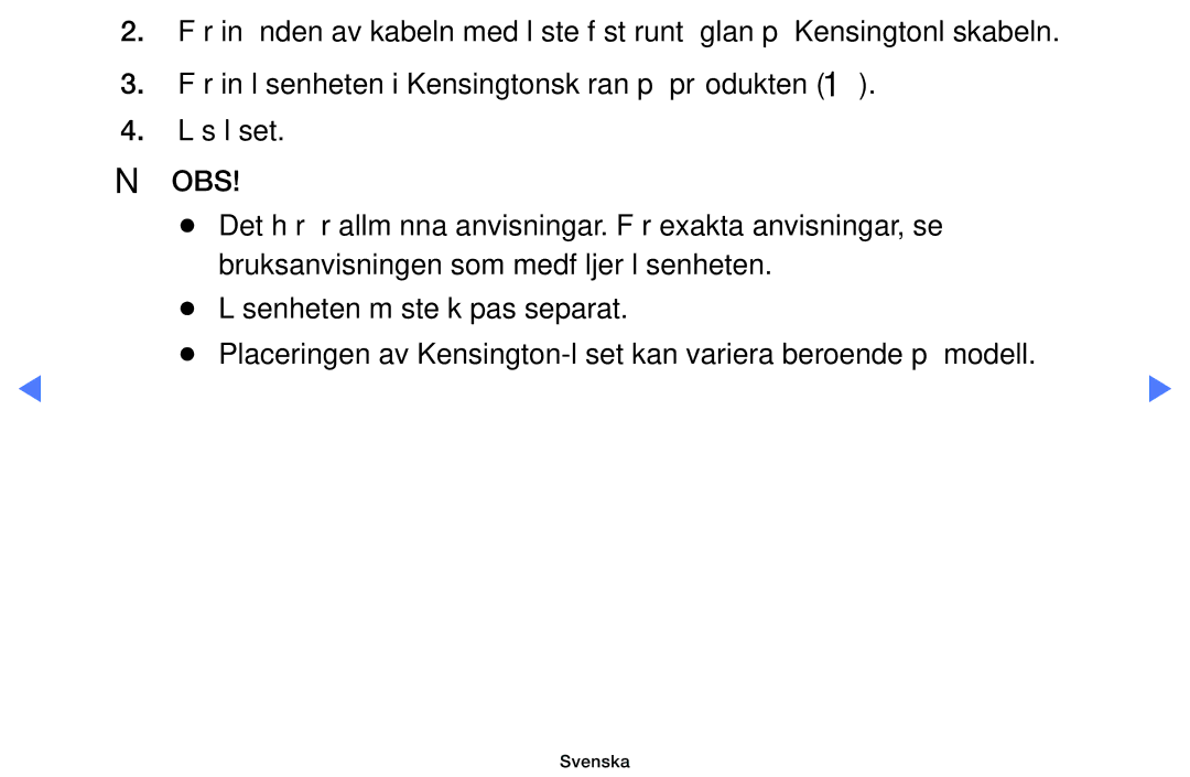 Samsung UE32D4004BWXXE, UE46D5727RKXXE, UE26D4004BWXXE manual Det här är allmänna anvisningar. För exakta anvisningar, se 