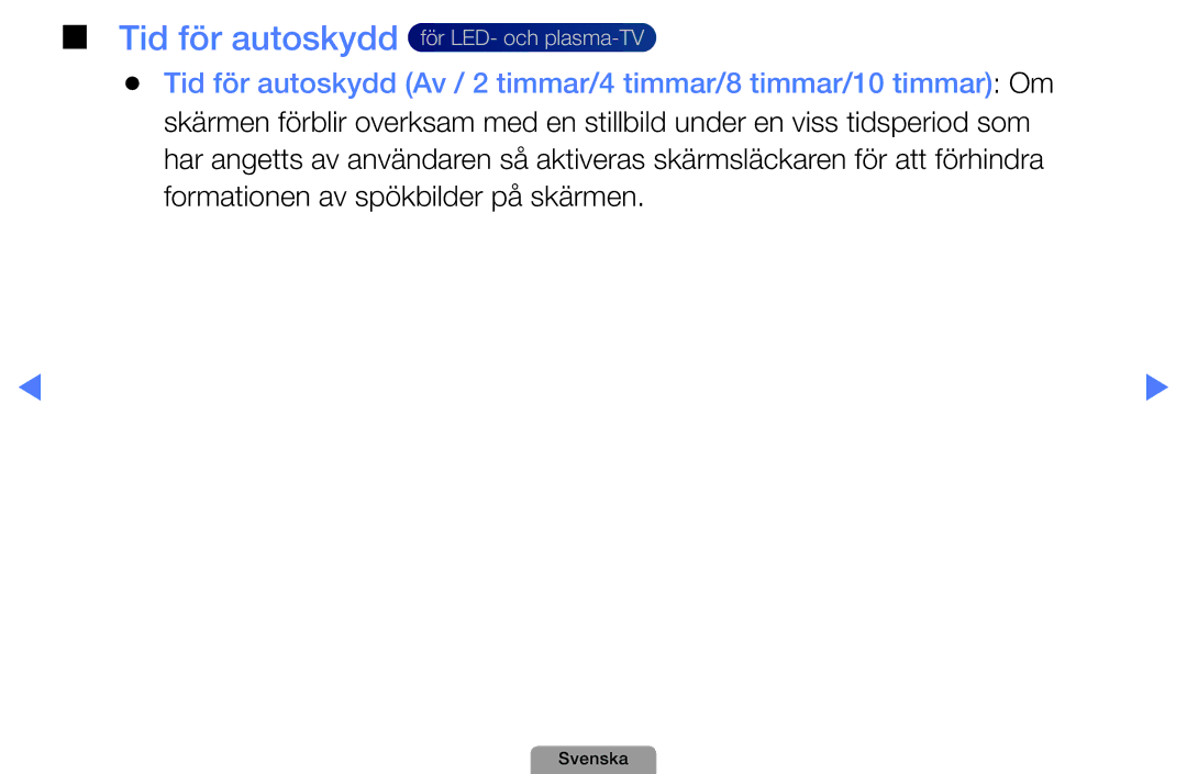 Samsung UE22D5004BWXXE, UE46D5727RKXXE, UE26D4004BWXXE, UE40D5004BWXXE manual Tid för autoskydd för LED- och plasma-TV 