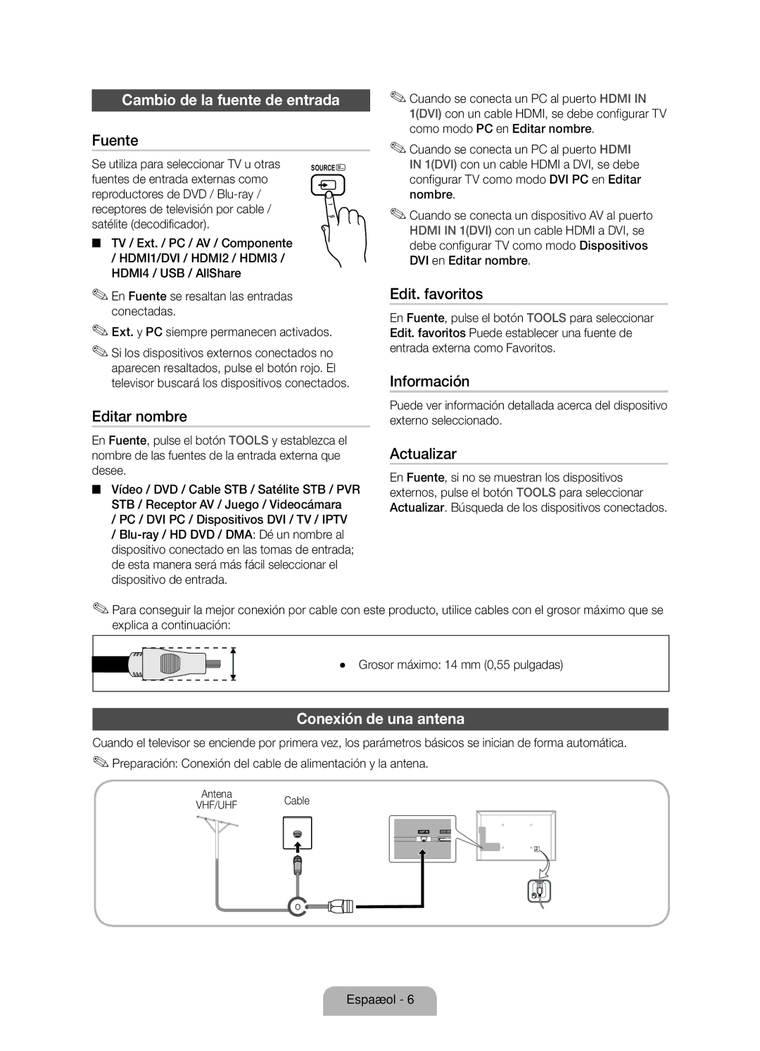 Samsung UE55D6100SWXXC Cambio de la fuente de entrada, Conexión de una antena, Se utiliza para seleccionar TV u otras 