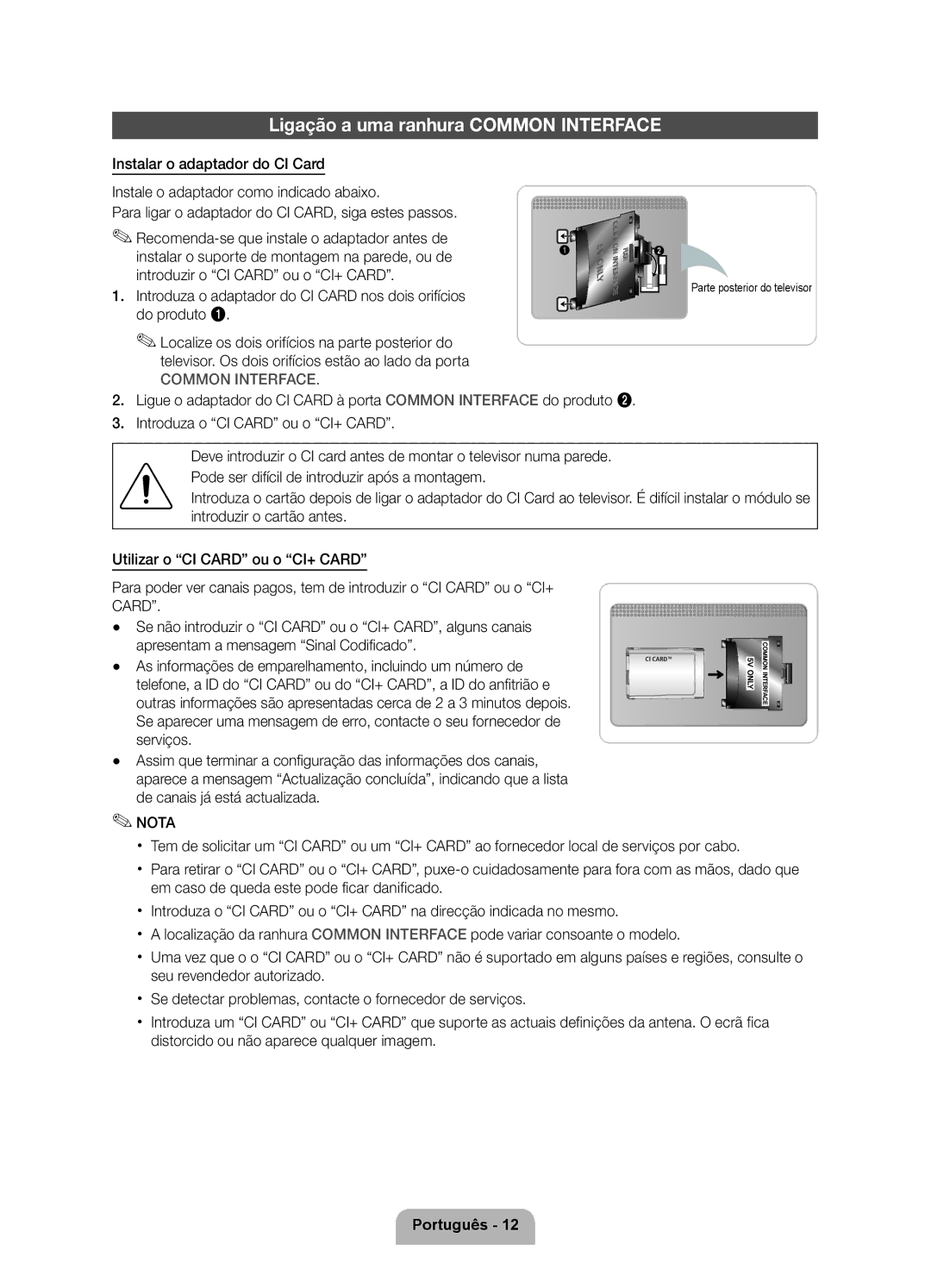 Samsung UE32D6100SWXXC manual Ligação a uma ranhura Common Interface, Introduza o adaptador do CI Card nos dois orifícios 