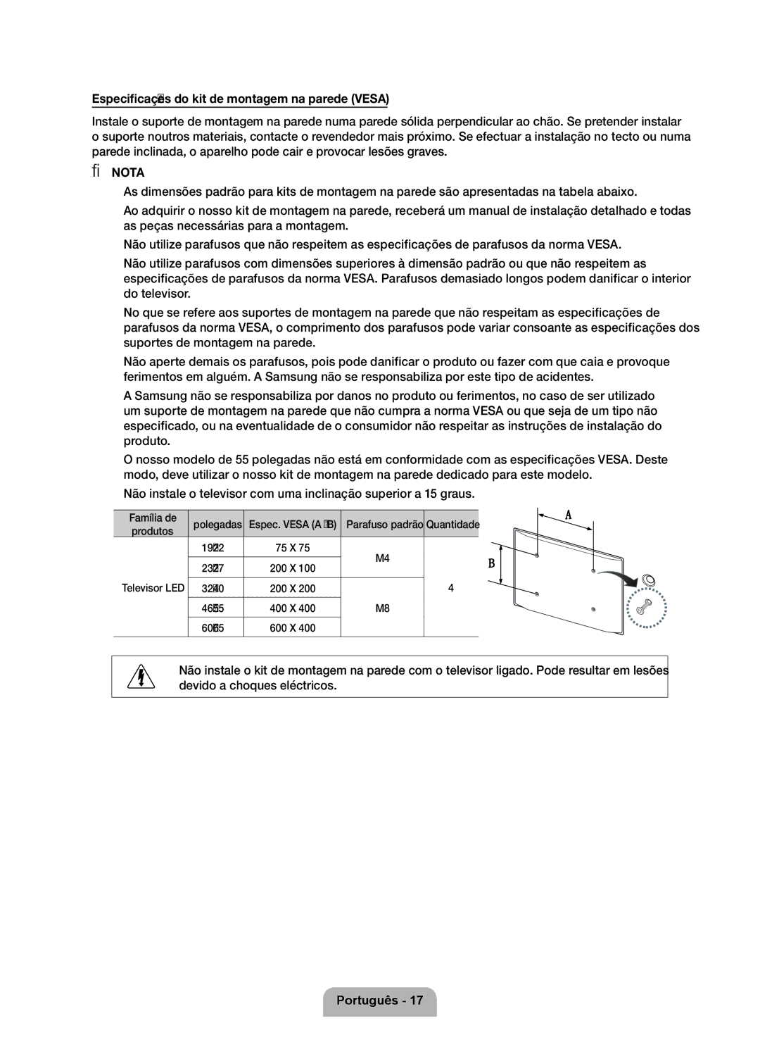 Samsung UE37D6100SWXXH, UE46D6100SWXXC, UE40D6100SWXXC, UE55D6100SWXXC, UE37D6100SWXXC, UE32D6100SWXXC Família de, Polegadas 