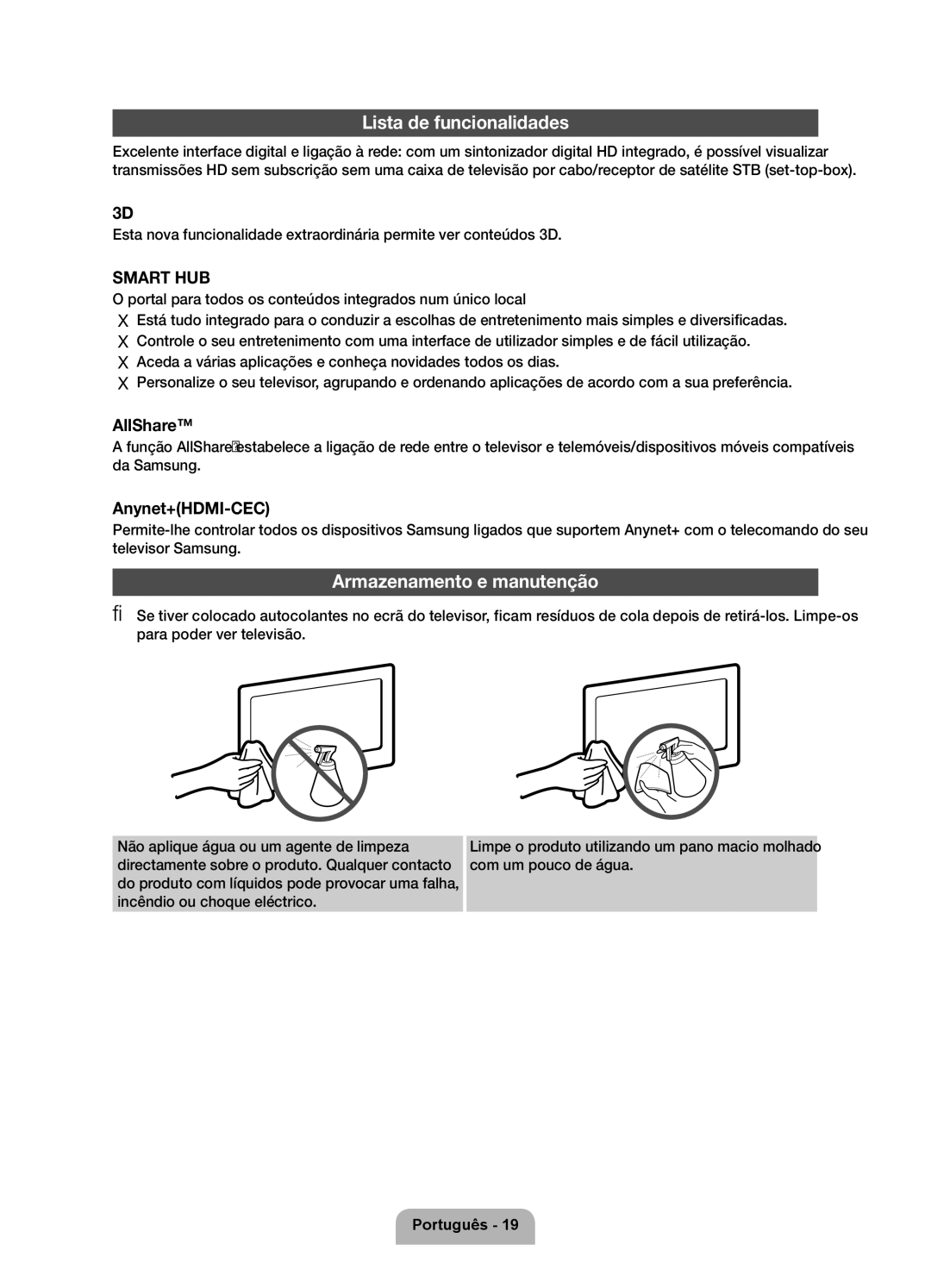 Samsung UE46D6100SWXXC, UE40D6100SWXXC, UE55D6100SWXXC, UE37D6100SWXXC Lista de funcionalidades, Armazenamento e manutenção 