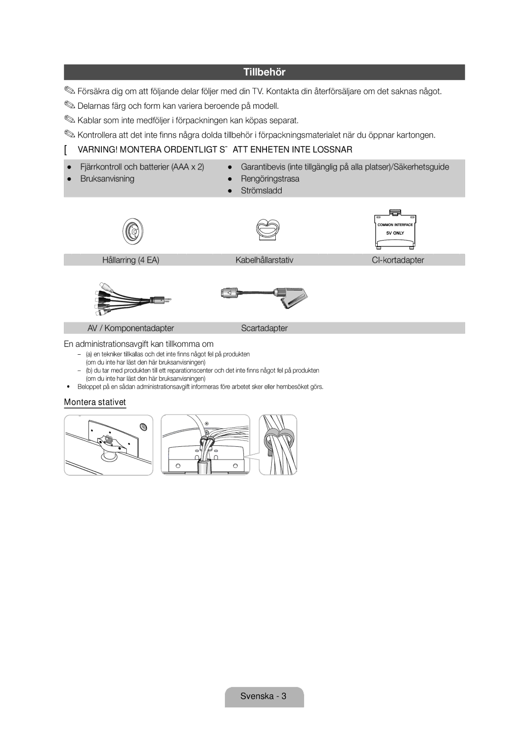 Samsung UE40D6205TSXXE manual Tillbehör, Fjärrkontroll och batterier AAA x, AV / Komponentadapter, Montera stativet 