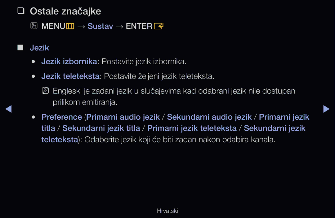 Samsung UE46D6000TWXXH, UE46D6530WSXXH, UE40D6000TWXXH, UE32D6510WSXXH manual Ostale značajke, OO MENUm → Sustav → Entere 