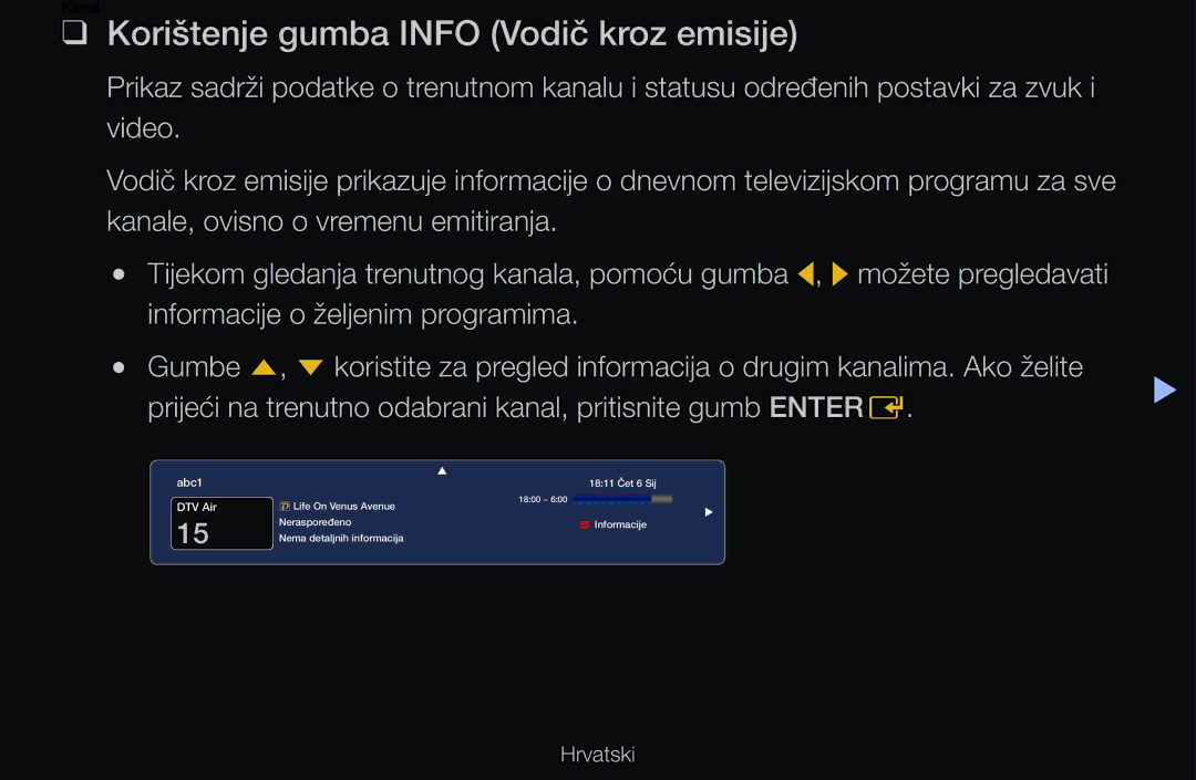 Samsung UE40D6120SWXXH, UE46D6530WSXXH, UE40D6000TWXXH, UE32D6510WSXXH manual Korištenje gumba Info Vodič kroz emisije 