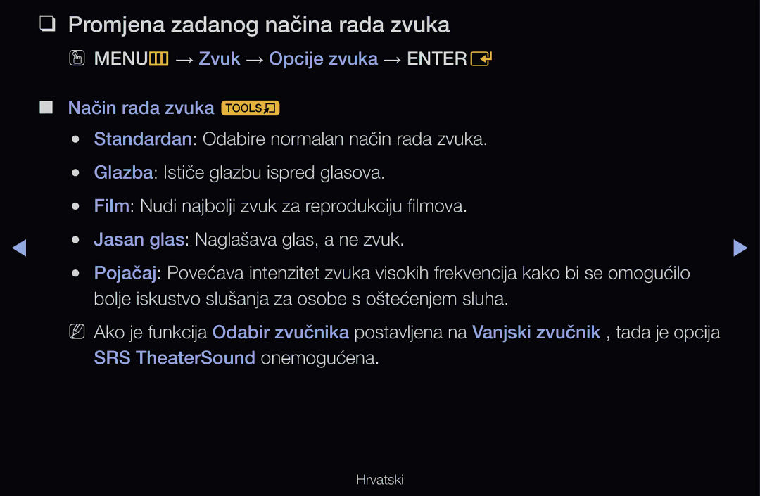 Samsung UE55D6750WSXXH, UE46D6530WSXXH, UE40D6000TWXXH, UE32D6510WSXXH, UE40D6120SWXXH Promjena zadanog načina rada zvuka 