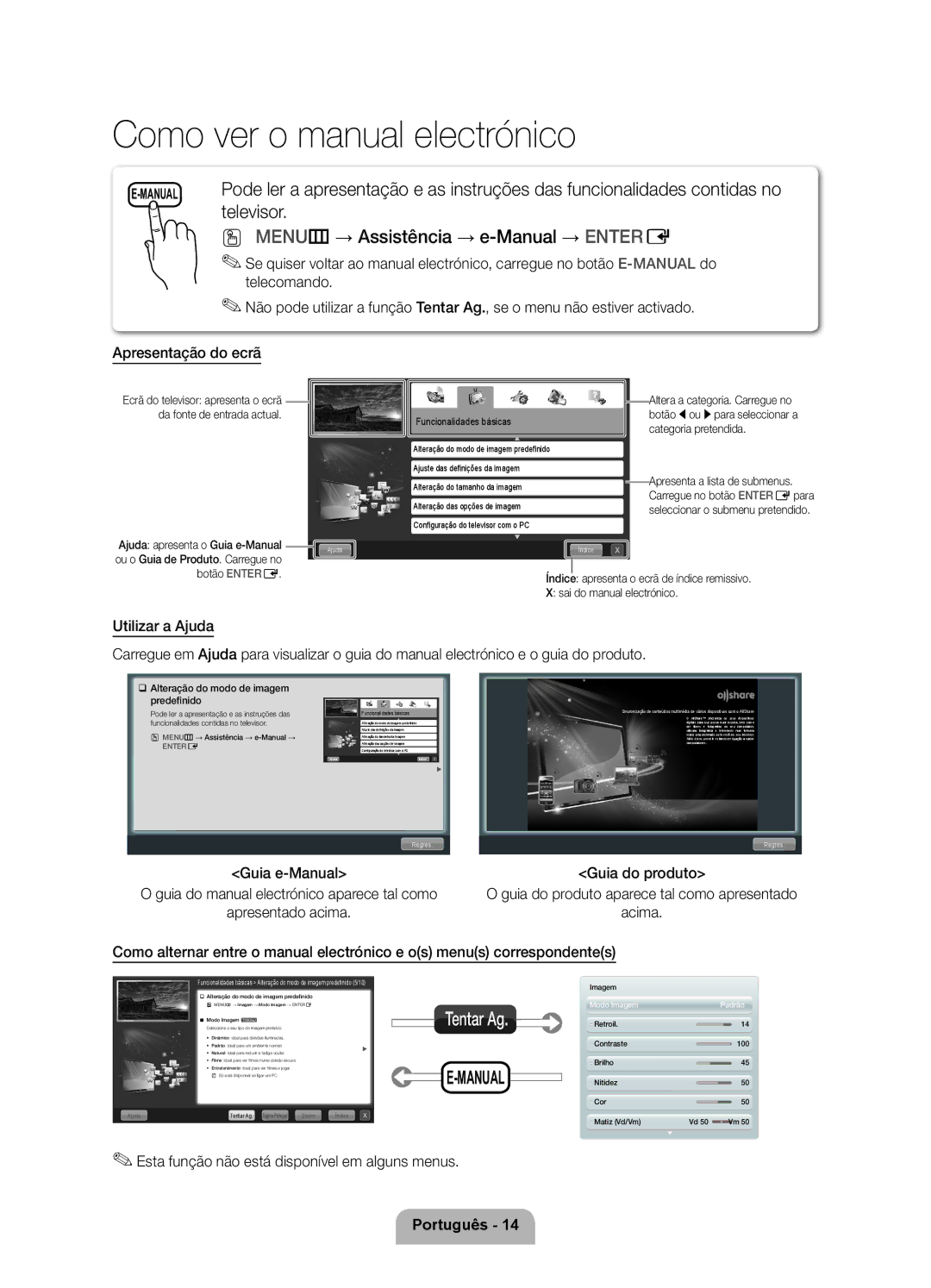 Samsung UE55D6530WSXXC, UE46D6530WSXXN Como ver o manual electrónico, Esta função não está disponível em alguns menus 