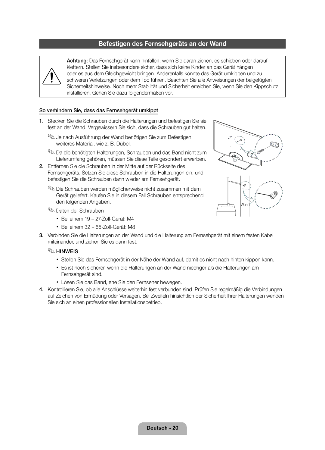 Samsung UE46D6770WSXZG manual Befestigen des Fernsehgeräts an der Wand, So verhindern Sie, dass das Fernsehgerät umkippt 