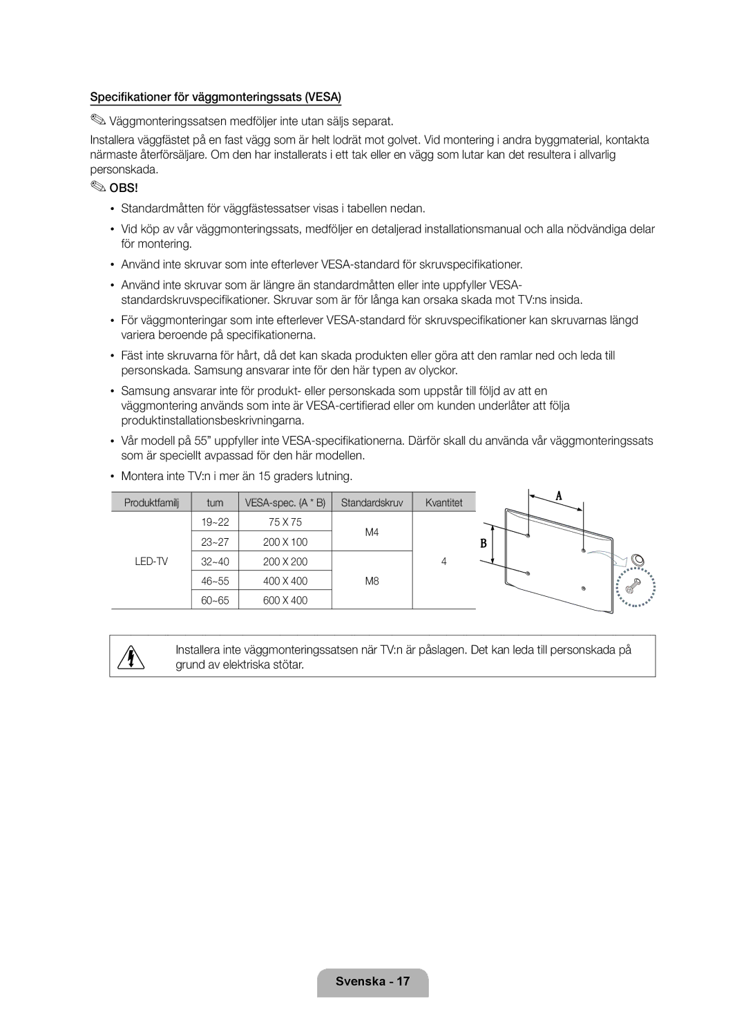 Samsung UE55D7005LUXXE, UE46D7005LUXXE manual VESA-spec. a * B, 19~22 75 X 23~27 200 X, 32~40 200 X 46~55 400 X 60~65 600 X 