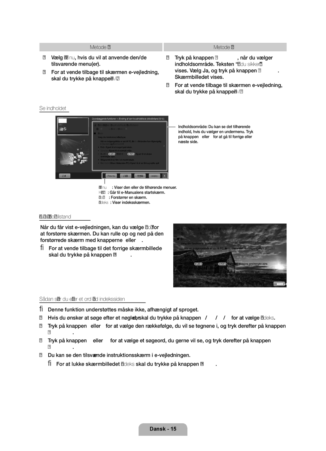 Samsung UE55D7005LUXXE manual Se indholdet, Brug af zoom-tilstand, ‰‰Ændring af den forudindstillede billedtilstand 