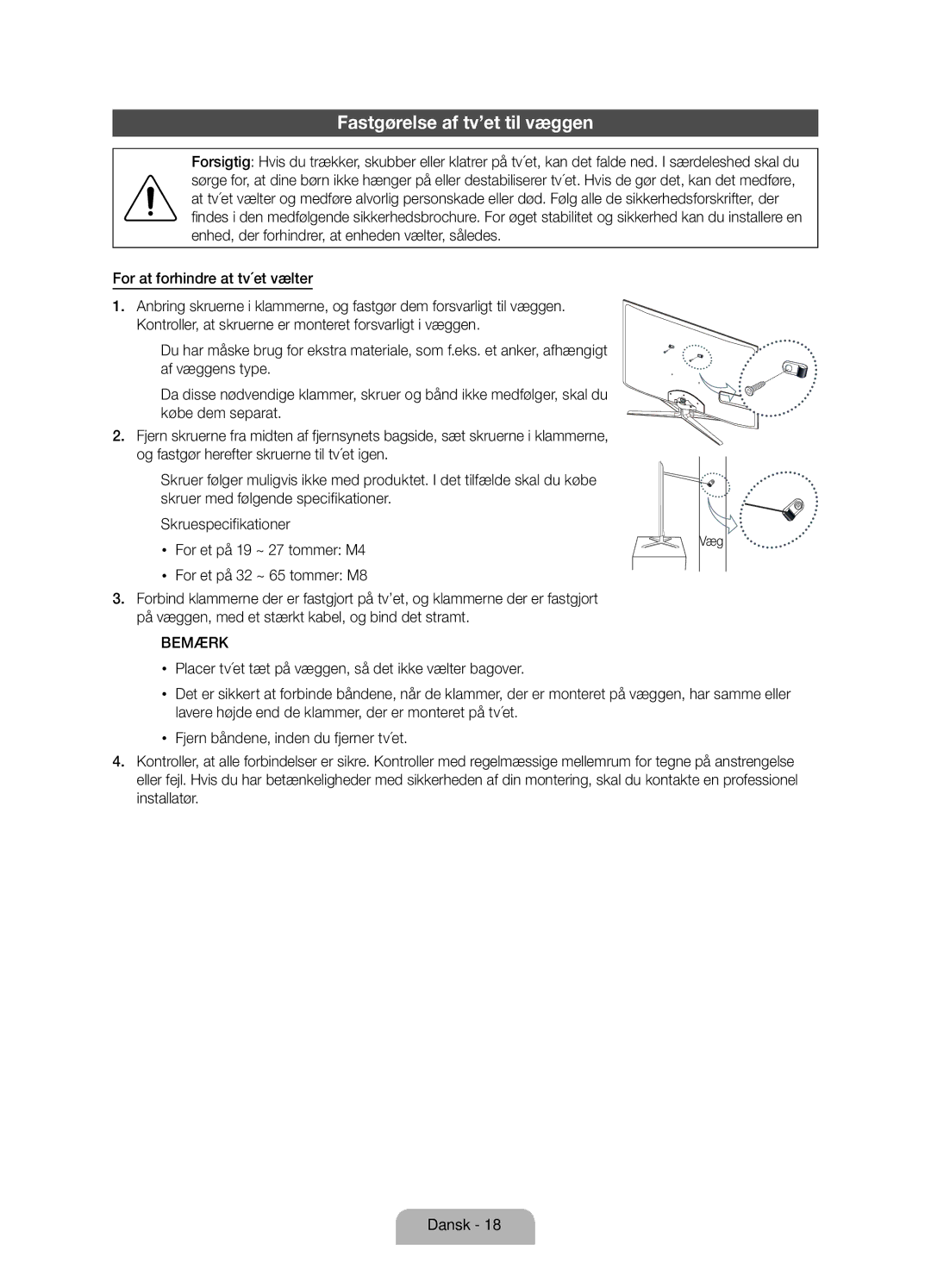Samsung UE55D7005LUXXE, UE46D7005LUXXE, UE40D7005LUXXE Fastgørelse af tv’et til væggen, For at forhindre at tv´et vælter 