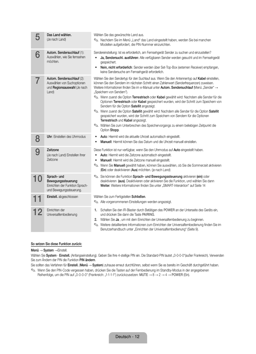 Samsung UE55D7090LSXZG manual Das Land wählen, Möchten, Und Regionsauswahl Je nach Land, Zeitzone, Sprach- und 