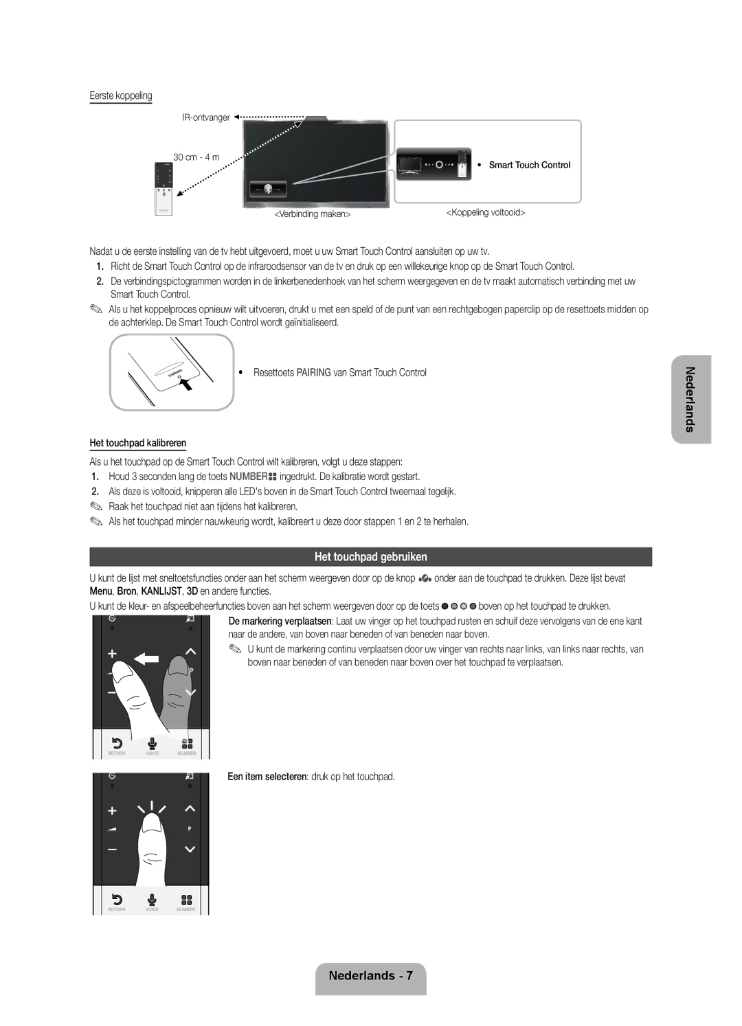 Samsung UE55ES7000SXXN, UE46D7090LSXZG Het touchpad gebruiken, Eerste koppeling, Een item selecteren druk op het touchpad 