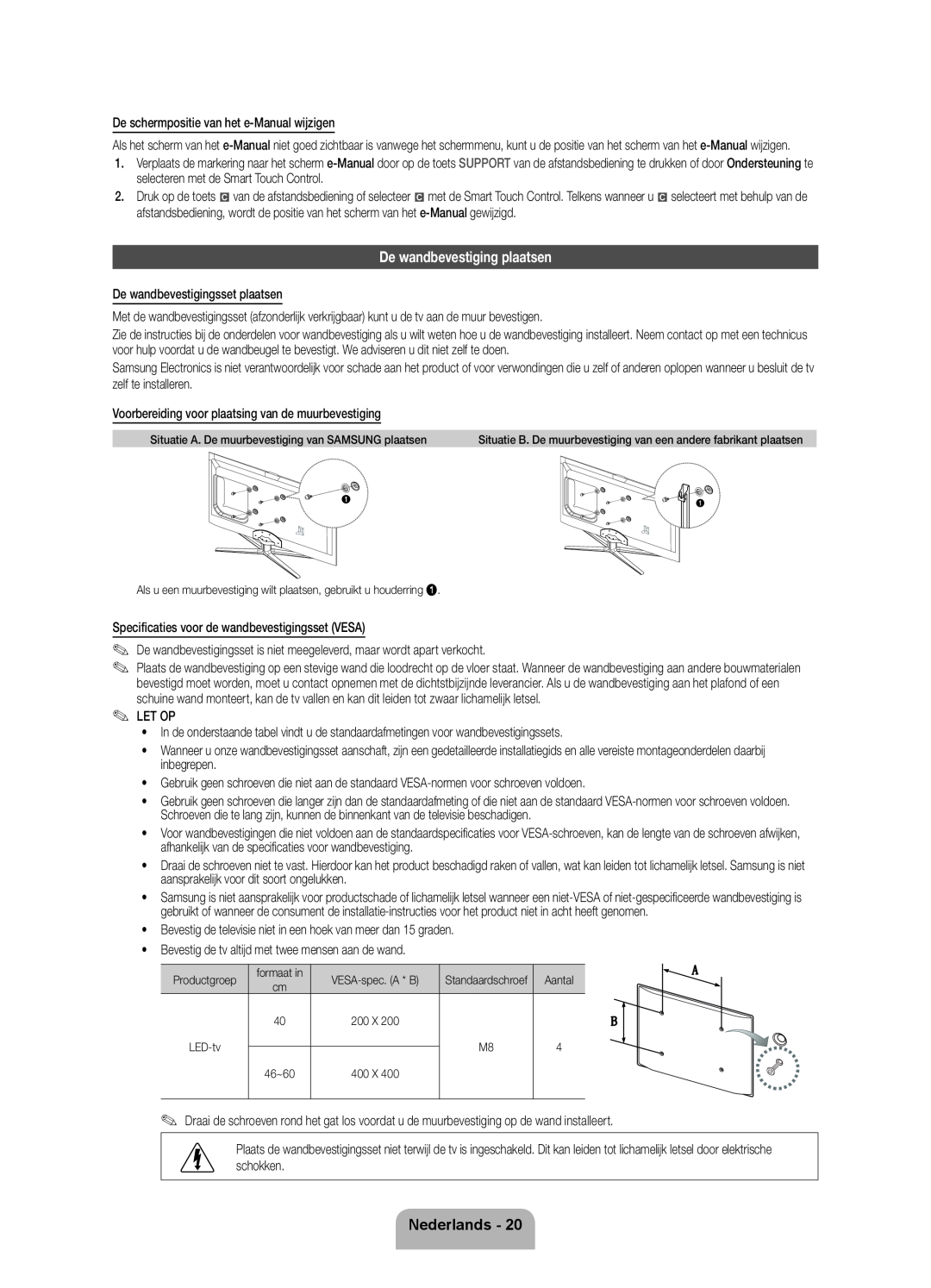 Samsung UE40ES7000SXXC manual De wandbevestiging plaatsen, Nederlands, Situatie A. De muurbevestiging van SAMSUNG plaatsen 