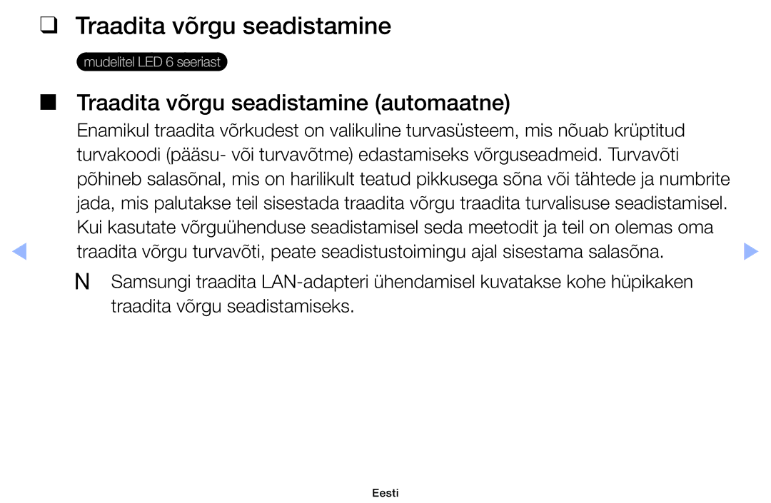 Samsung UE40EH6030WXBT, UE46EH6030WXBT, UE32EH4003WXBT, UE32EH6030WXBT manual Traadita võrgu seadistamine automaatne 