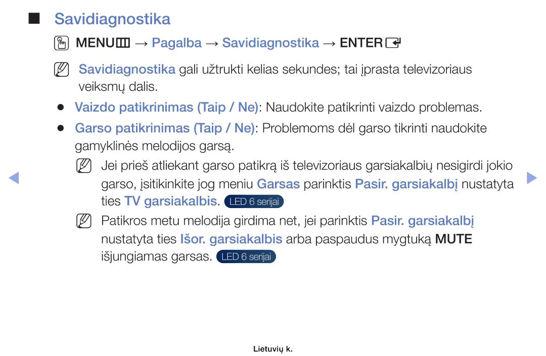 Samsung UE32EH4003WXBT, UE46EH6030WXBT manual OOMENUm → Pagalba → Savidiagnostika → Entere, Ties TV garsiakalbis 