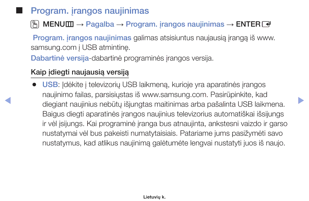 Samsung UE32EH6030WXBT, UE46EH6030WXBT, UE32EH4003WXBT manual OOMENUm → Pagalba → Program. įrangos naujinimas → Entere 