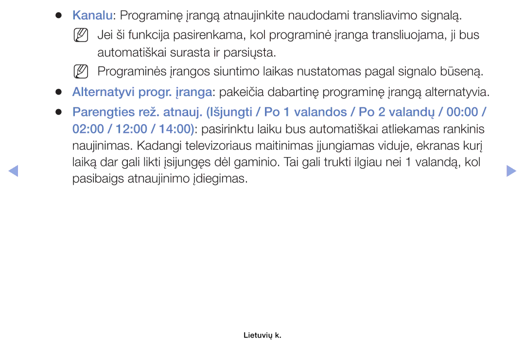 Samsung UE32EH4003WXBT, UE46EH6030WXBT, UE40EH6030WXBT, UE32EH6030WXBT manual Automatiškai surasta ir parsiųsta 