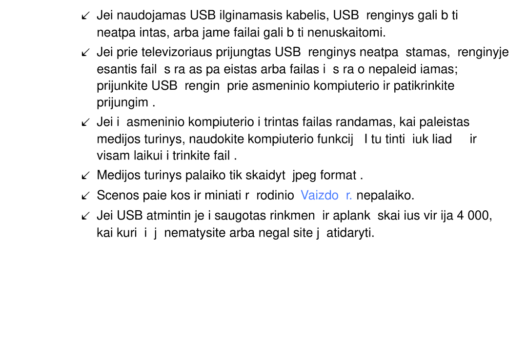 Samsung UE46EH6030WXBT, UE32EH4003WXBT, UE40EH6030WXBT manual Kai kurių iš jų nematysite arba negalėsite jų atidaryti 