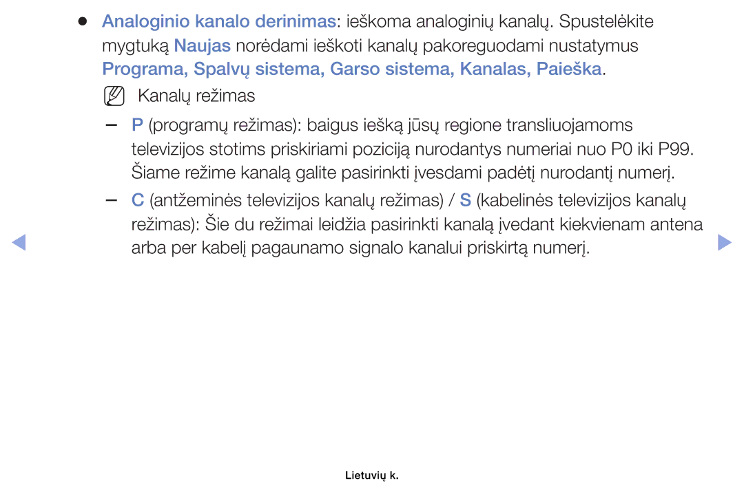 Samsung UE32EH4003WXBT, UE46EH6030WXBT, UE40EH6030WXBT manual Arba per kabelį pagaunamo signalo kanalui priskirtą numerį 