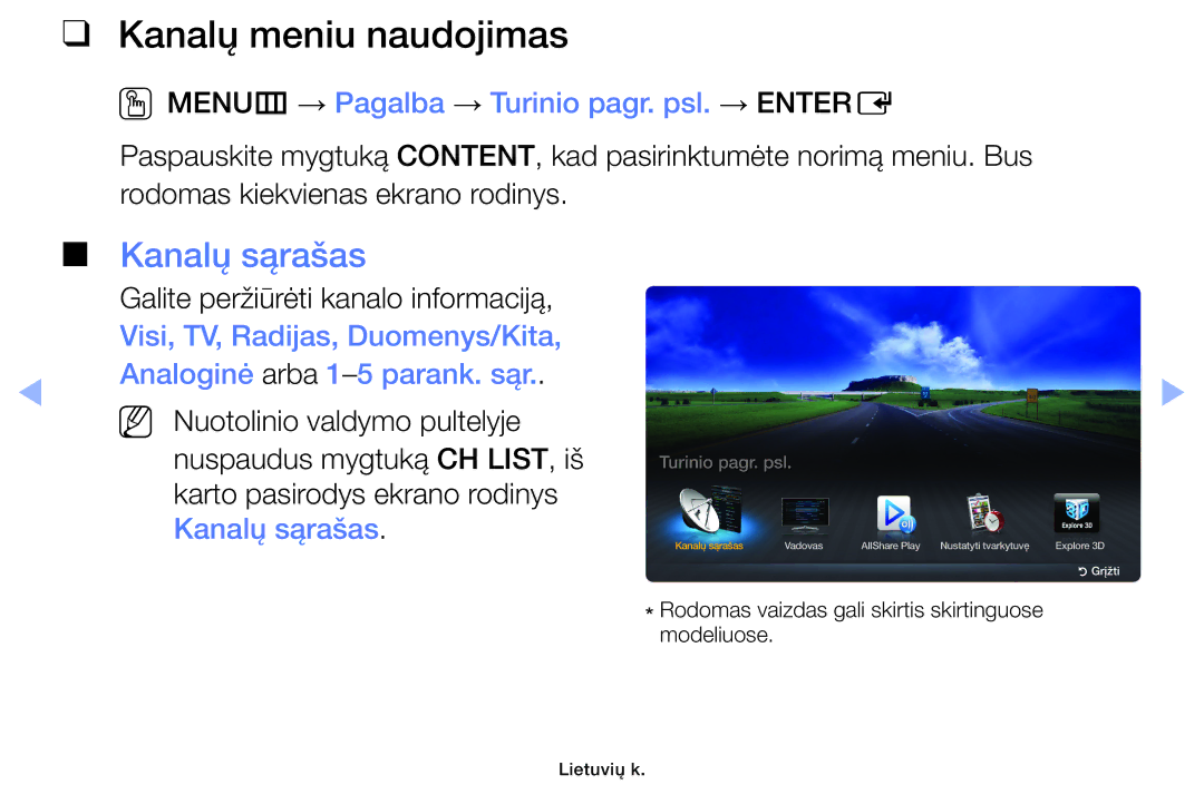 Samsung UE46EH6030WXBT manual Kanalų meniu naudojimas, Kanalų sąrašas, OOMENUm → Pagalba → Turinio pagr. psl. → Entere 