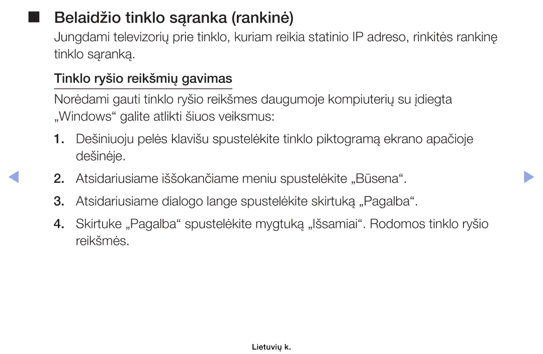 Samsung UE32EH4003WXBT, UE46EH6030WXBT, UE40EH6030WXBT, UE32EH6030WXBT manual Belaidžio tinklo sąranka rankinė 