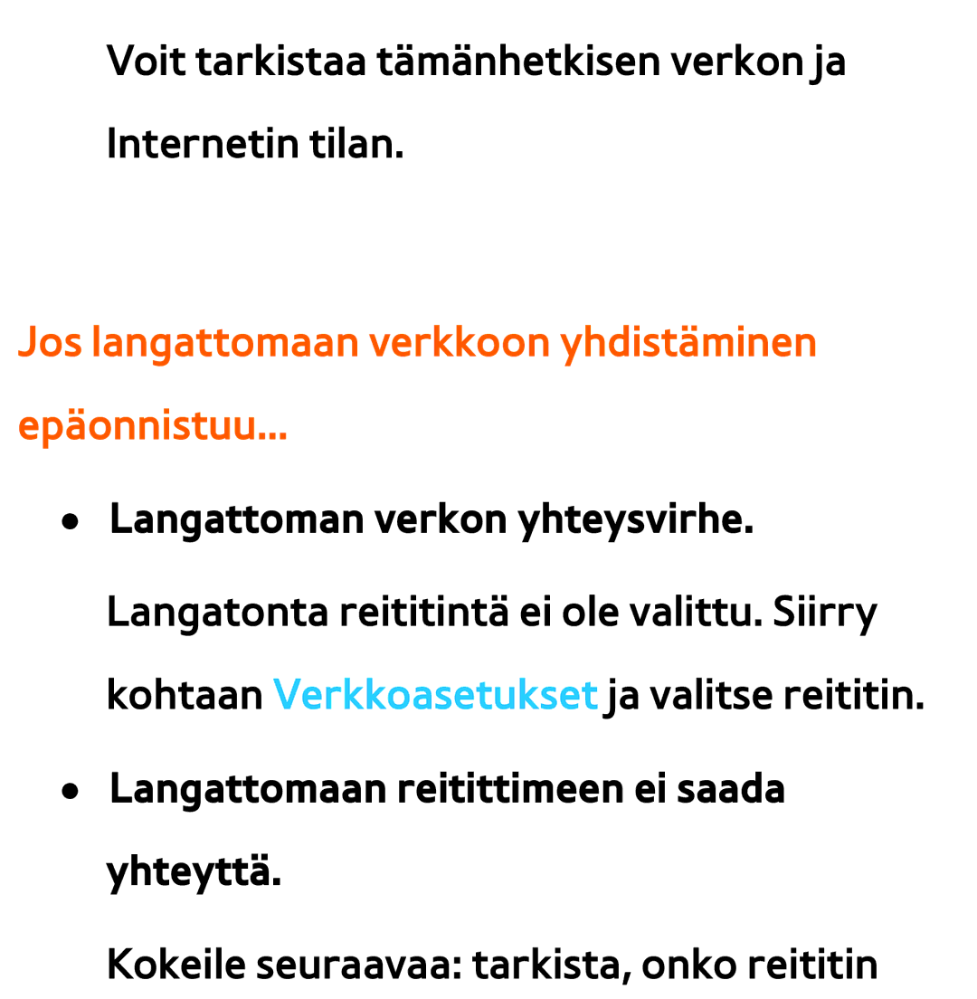 Samsung UE32ES6565UXXE Jos langattomaan verkkoon yhdistäminen Epäonnistuu, Langattomaan reitittimeen ei saada yhteyttä 