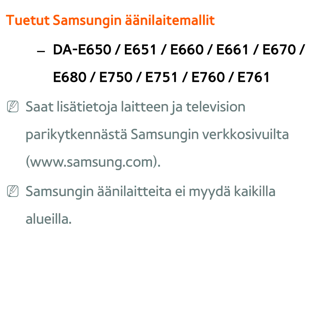 Samsung UE46ES6715UXXE manual Tuetut Samsungin äänilaitemallit, NN Samsungin äänilaitteita ei myydä kaikilla alueilla 