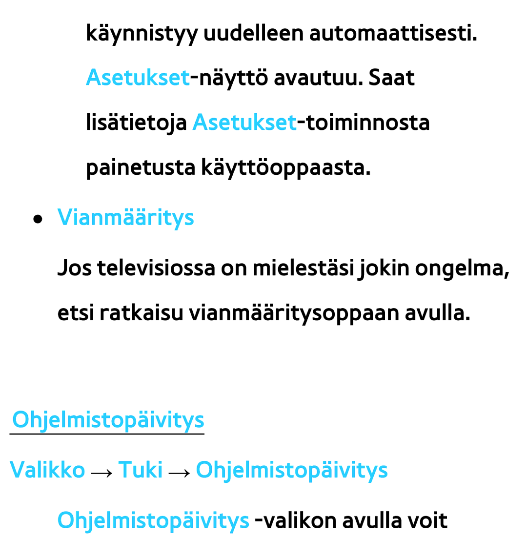 Samsung UE40ES6535UXXE, UE46ES6305UXXE, UE32ES6545UXXE, UE22ES5415WXXE, UE46ES6715UXXE, UE50ES5505KXXE manual Vianmääritys 