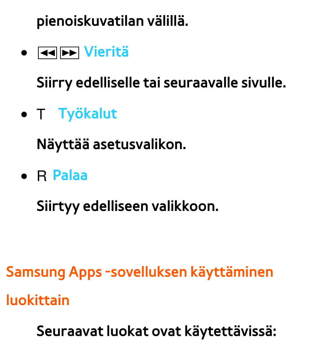 Samsung UE55ES6545UXXE, UE46ES6305UXXE, UE32ES6545UXXE, UE22ES5415WXXE manual Samsung Apps -sovelluksen käyttäminen luokittain 