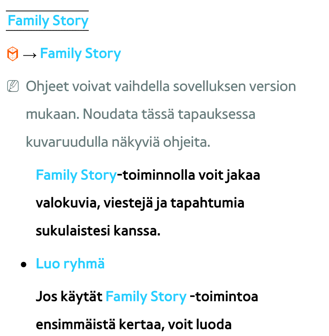 Samsung UE46ES6905UXXE, UE46ES6305UXXE, UE32ES6545UXXE, UE22ES5415WXXE, UE46ES6715UXXE Family Story → Family Story, Luo ryhmä 