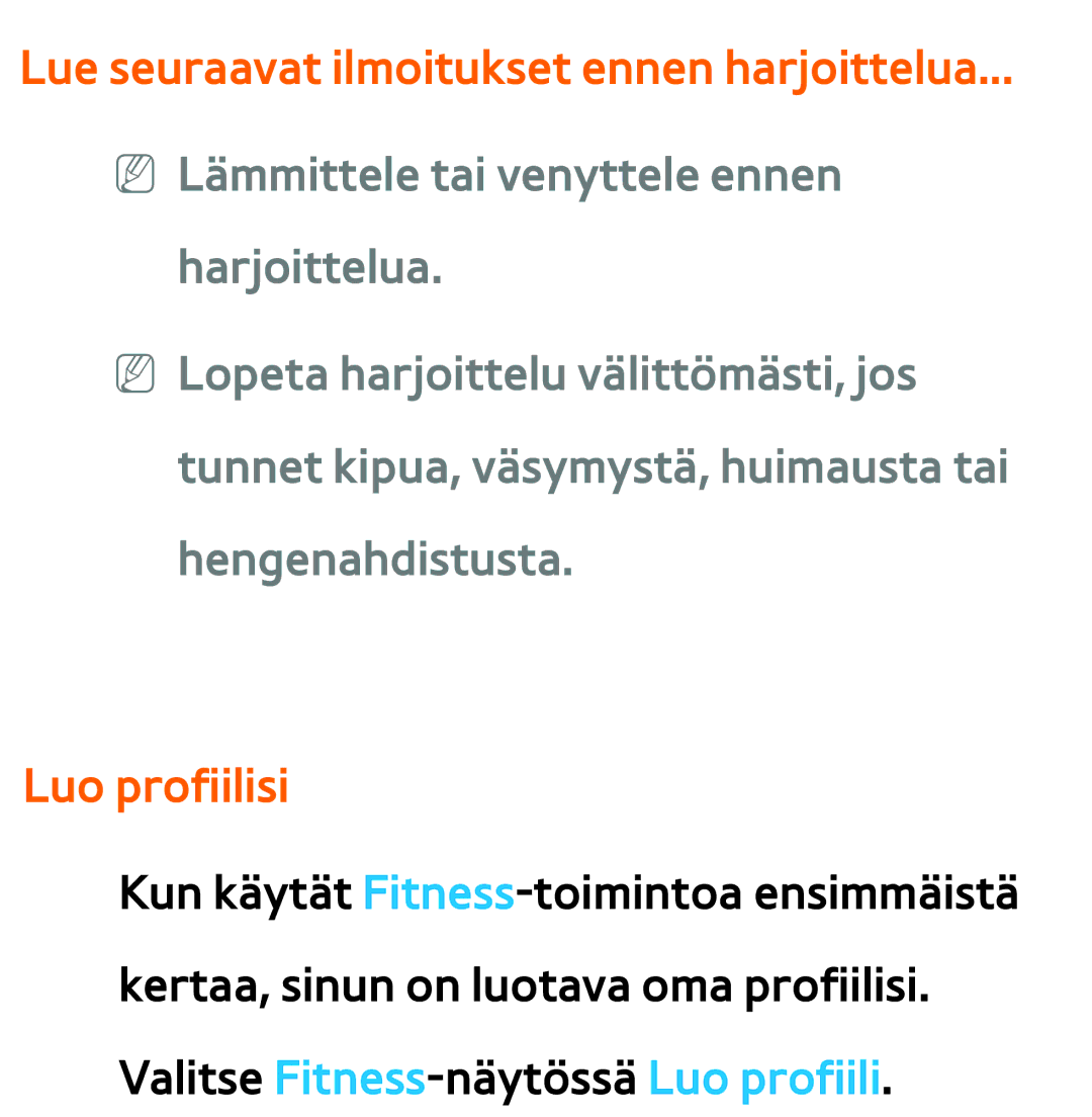 Samsung UE40ES6535UXXE, UE46ES6305UXXE, UE32ES6545UXXE manual Lue seuraavat ilmoitukset ennen harjoittelua, Luo profiilisi 