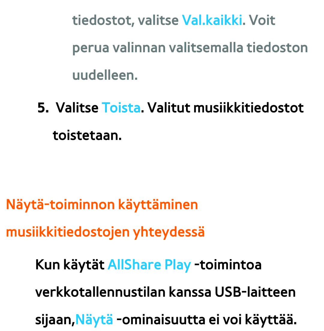 Samsung UE50ES6905UXXE, UE46ES6305UXXE, UE32ES6545UXXE manual Näytä-toiminnon käyttäminen musiikkitiedostojen yhteydessä 