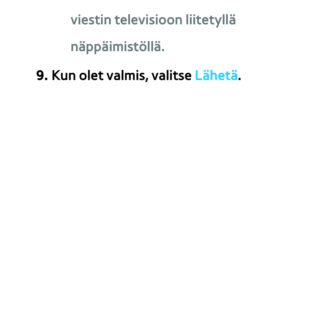 Samsung UE50ES5505KXXE, UE46ES6305UXXE, UE32ES6545UXXE, UE22ES5415WXXE manual Viestin televisioon liitetyllä näppäimistöllä 