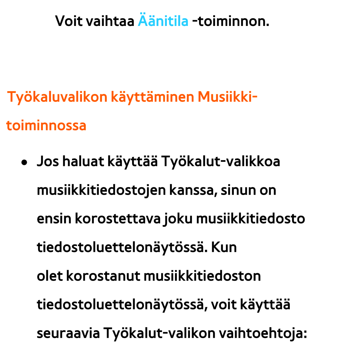 Samsung UE50EH5305KXXE, UE46ES6305UXXE, UE32ES6545UXXE, UE22ES5415WXXE manual Työkaluvalikon käyttäminen Musiikki- toiminnossa 