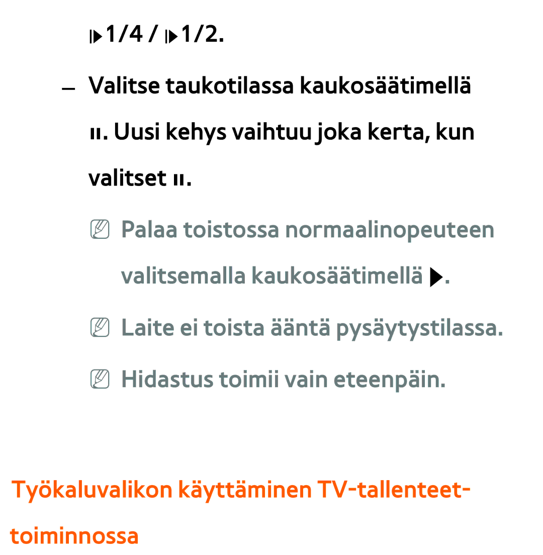 Samsung UE46EH5305KXXE, UE46ES6305UXXE, UE32ES6545UXXE, UE22ES5415WXXE Työkaluvalikon käyttäminen TV-tallenteet- toiminnossa 