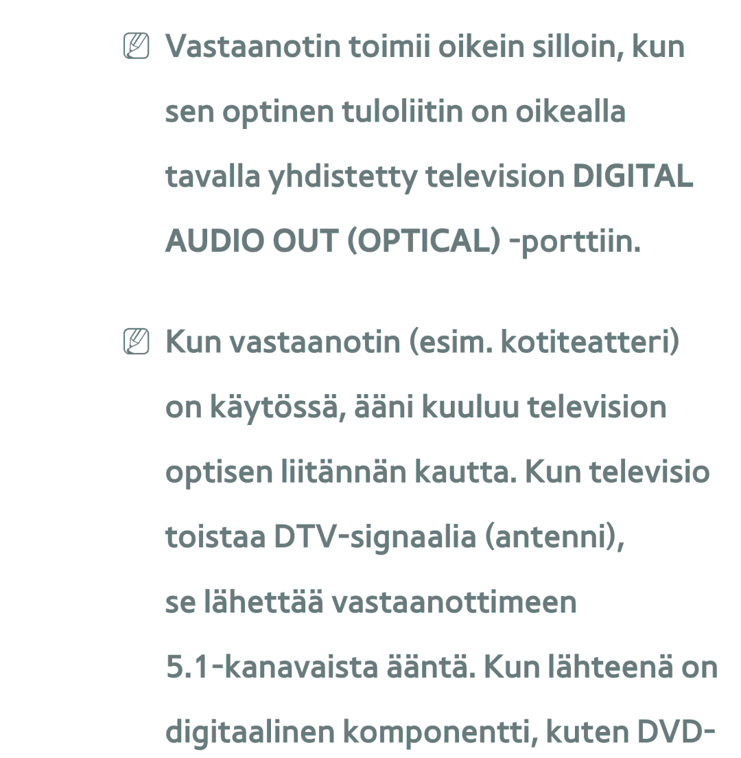 Samsung UE46ES6545UXXE, UE46ES6305UXXE, UE32ES6545UXXE, UE22ES5415WXXE, UE46ES6715UXXE manual Audio OUT Optical -porttiin 