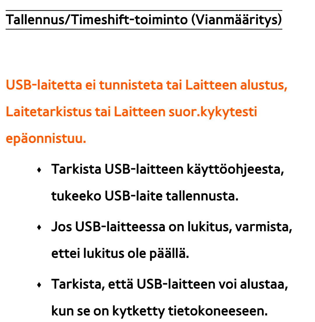 Samsung UE55ES6545UXXE, UE46ES6305UXXE, UE32ES6545UXXE, UE22ES5415WXXE manual Tallennus/Timeshift-toiminto Vianmääritys 