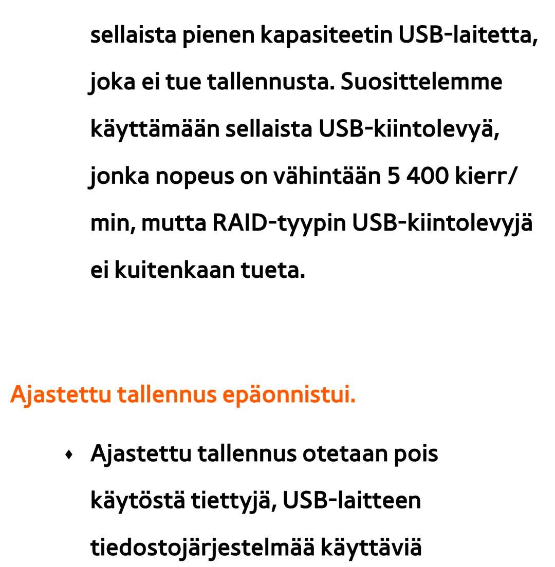 Samsung UE50ES5505KXXE, UE46ES6305UXXE, UE32ES6545UXXE, UE22ES5415WXXE, UE46ES6715UXXE manual Ajastettu tallennus epäonnistui 