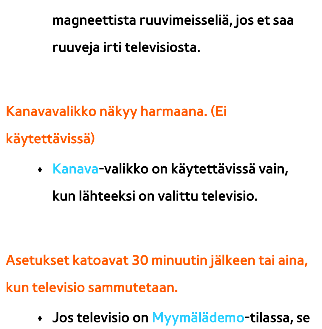 Samsung UE40ES5705SXXE, UE46ES6305UXXE, UE32ES6545UXXE, UE22ES5415WXXE manual Kanavavalikko näkyy harmaana. Ei käytettävissä 