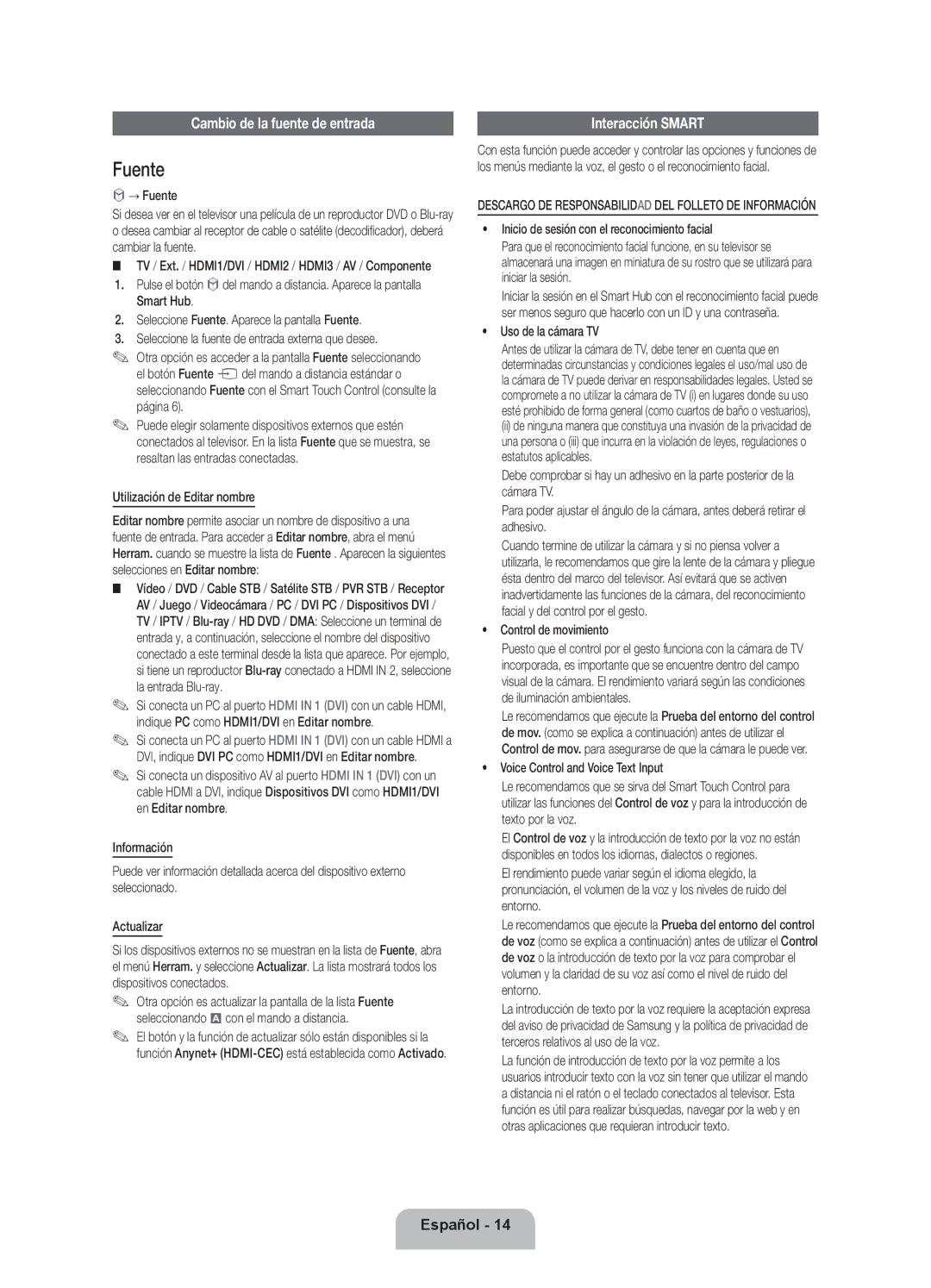 Samsung UE46ES7000SXXC, UE55ES7000SXXH, UE40ES7000SXXC manual Fuente, Cambio de la fuente de entrada, Interacción Smart 