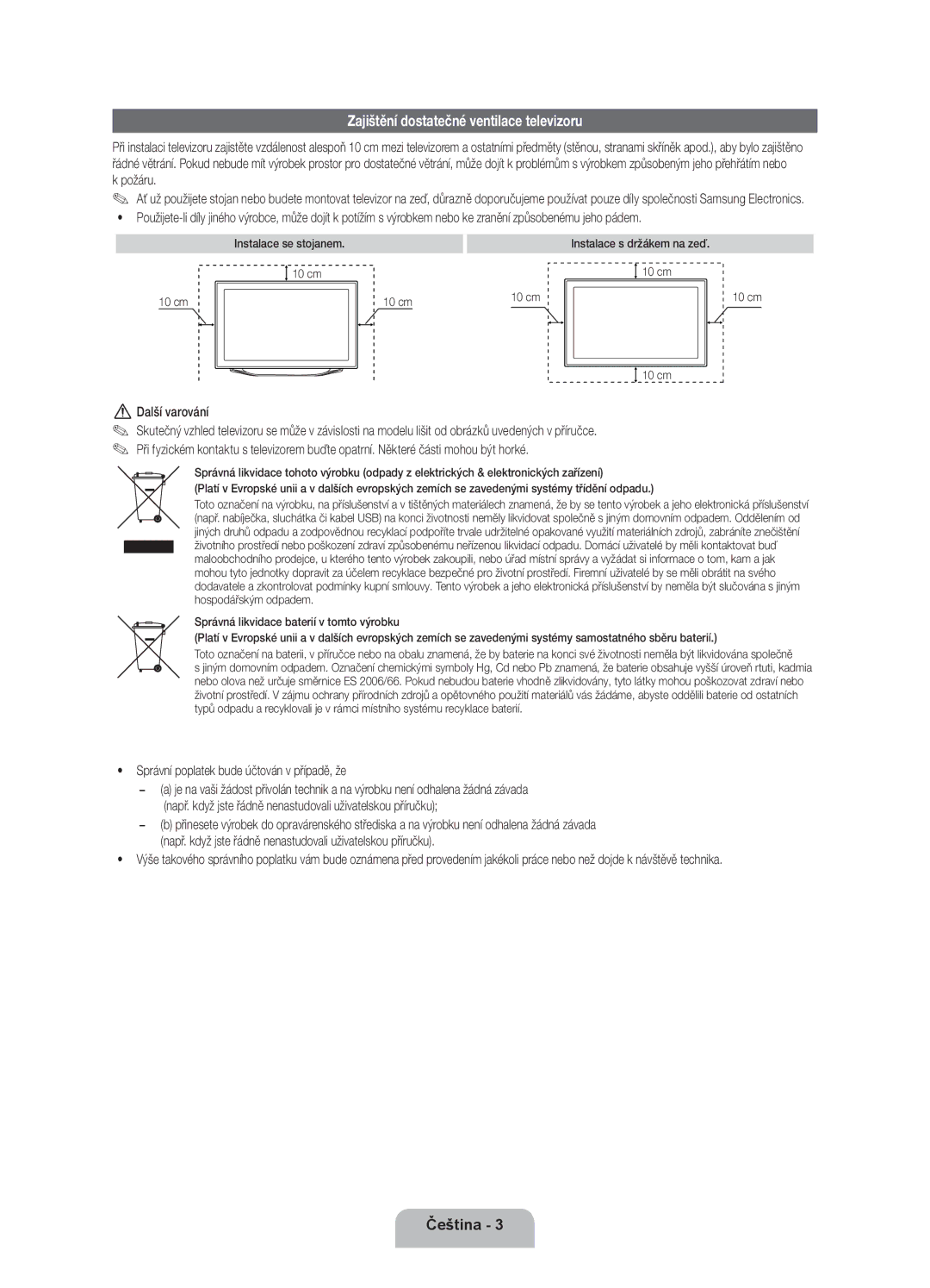 Samsung UE46ES8000SXZF Zajištění dostatečné ventilace televizoru, Požáru, Další varování, Instalace se stojanem 10 cm 