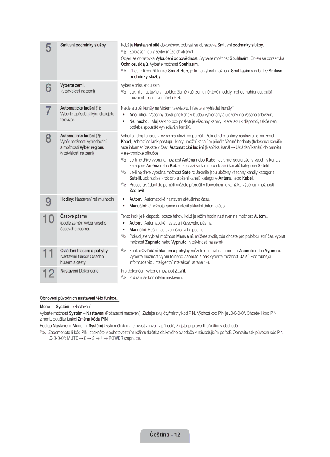 Samsung UE46ES8000SXZF manual Vyberte zemi, Závislosti na zemi, Automatické ladění, Televizor, Časové pásmo, Časového pásma 