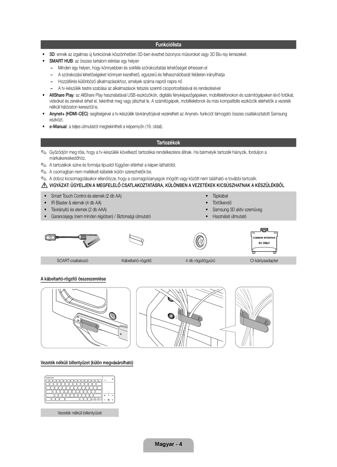 Samsung UE46ES8000SXXN, UE55ES8000SXXH Funkciólista, Tartozékok, Samsung 3D aktív szemüveg, Vezeték nélküli billentyűzet 