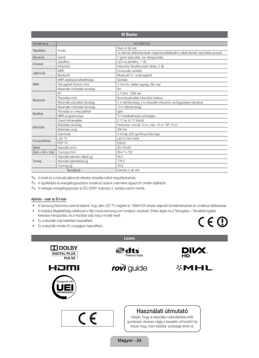 Samsung UE46ES8000SXXH, UE46ES8000SXXN manual Licenc, Ajánlás csak az EU-ban, Kérjük, hogy a készülék működtetése előtt 