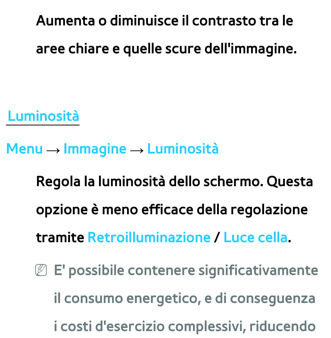 Samsung UE46ES7000SXXH, UE46ES8000SXXN, UE55ES8000SXXH, UE55ES7000SXXH manual Luminosità Menu → Immagine → Luminosità 