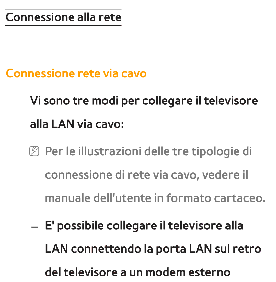 Samsung UE46ES7000QXZT, UE46ES8000SXXN, UE55ES8000SXXH, UE55ES7000SXXH, UE46ES8000SXXH manual Connessione rete via cavo 