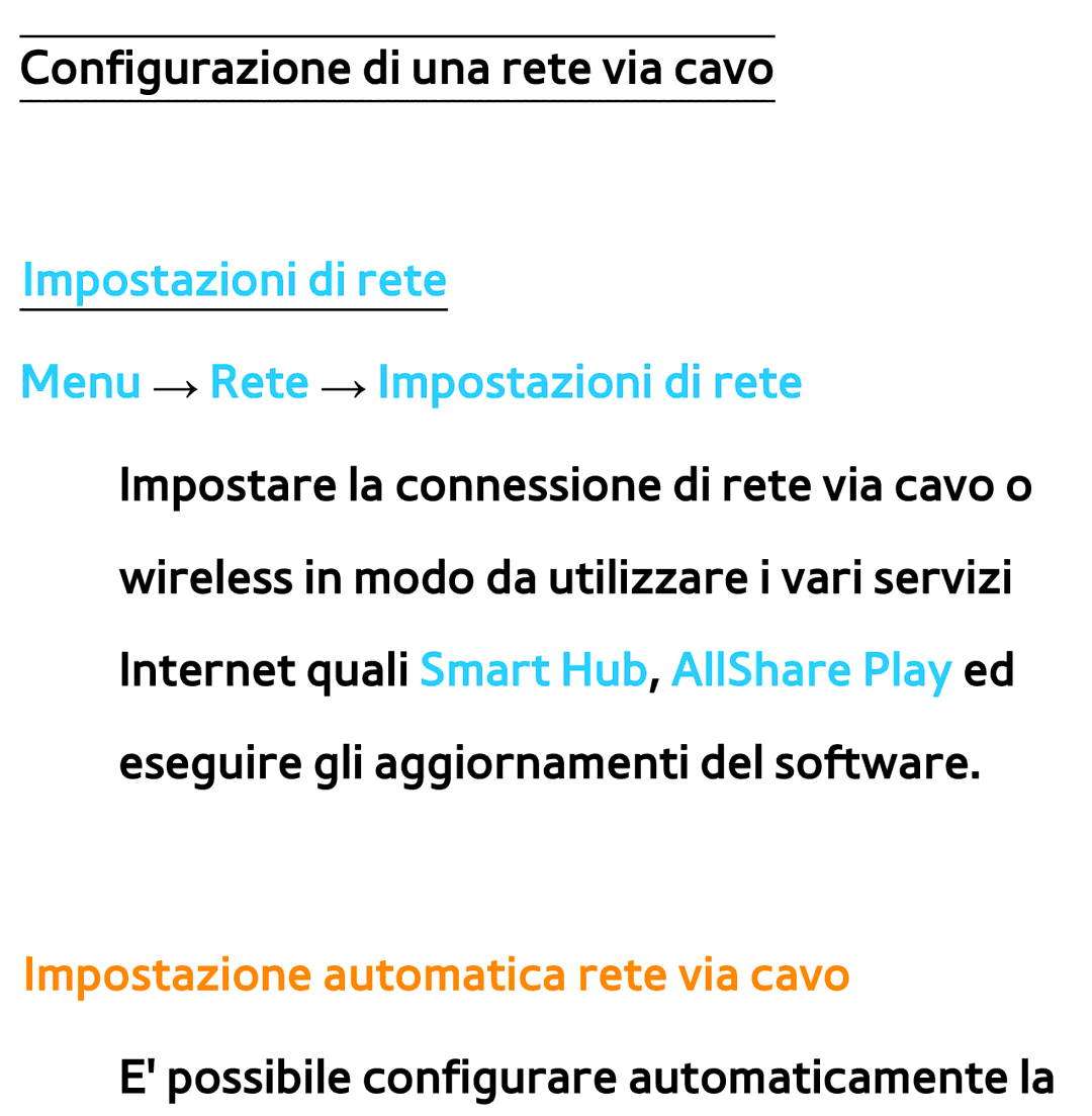 Samsung UE46ES7000SXXN, UE46ES8000SXXN, UE55ES8000SXXH, UE55ES7000SXXH, UE46ES8000SXXH Impostazione automatica rete via cavo 