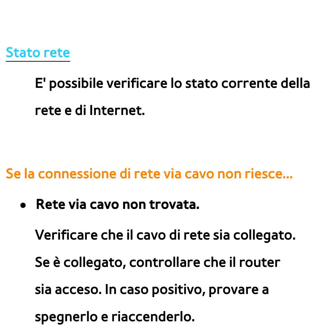 Samsung UE55ES8000SXXH, UE46ES8000SXXN, UE55ES7000SXXH manual Stato rete, Se la connessione di rete via cavo non riesce 